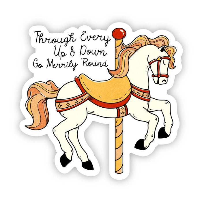 Big Moods "Through every up & down go merrily around"