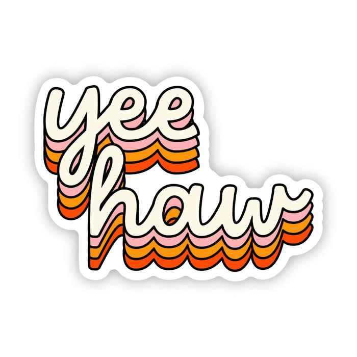 Big Moods Yeehaw Sticker