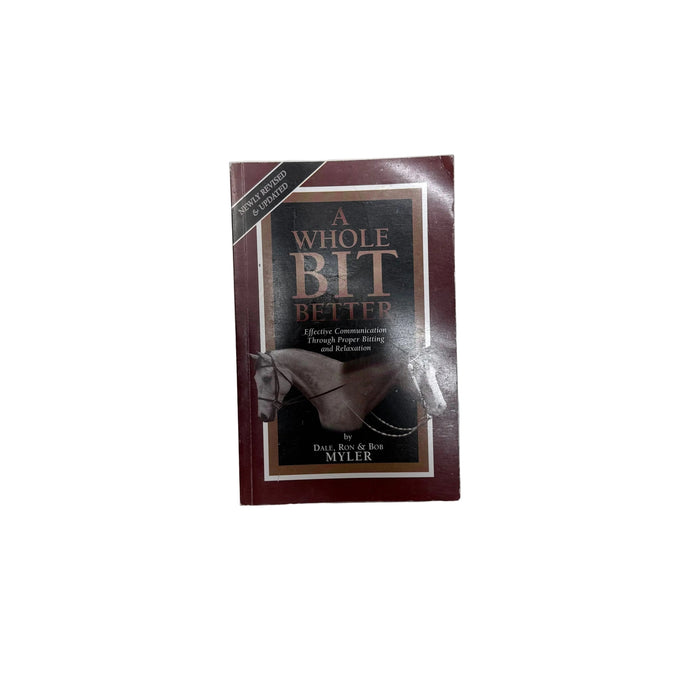 CNT 3143C "A Whole Bit Better" Book By Dale, Ron, and Bob Myler