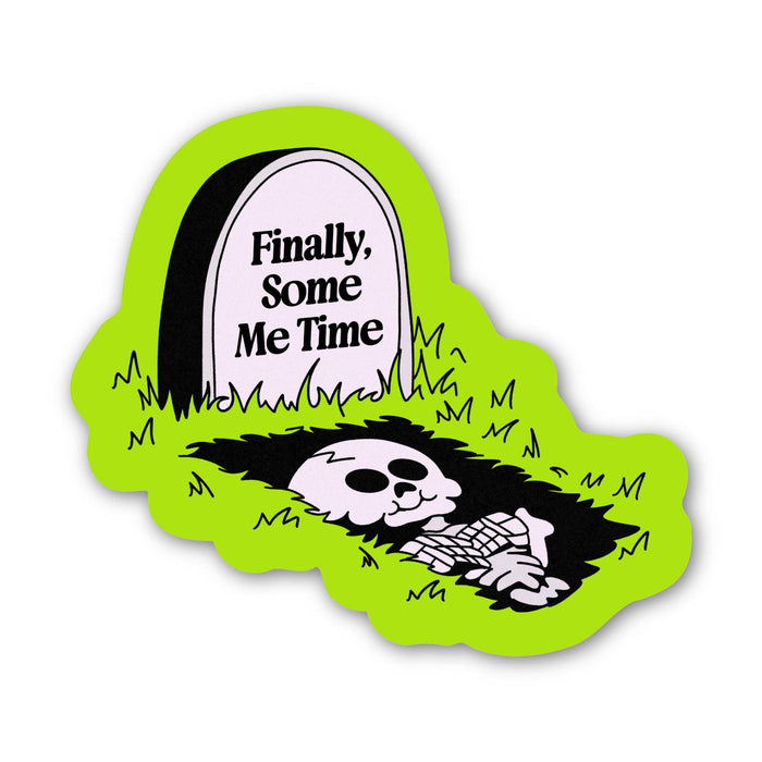 Big Moods Finally, Some Me Time Skeleton Snarky Sticker