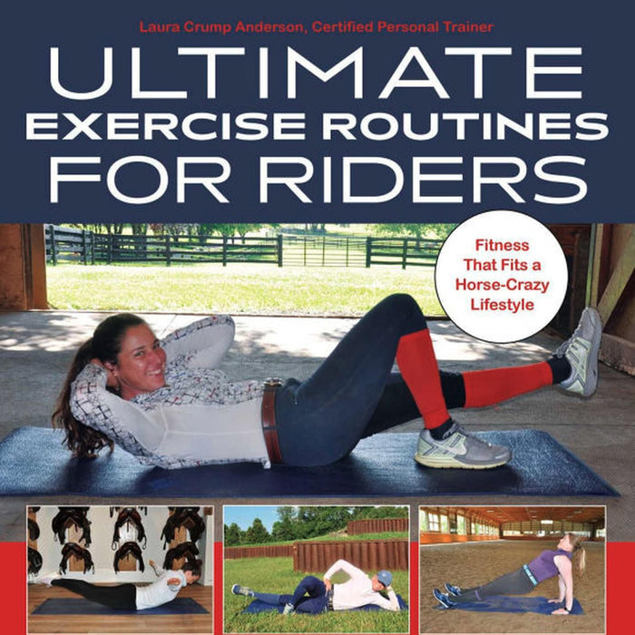 Ultimate Exercise Routines for Riders