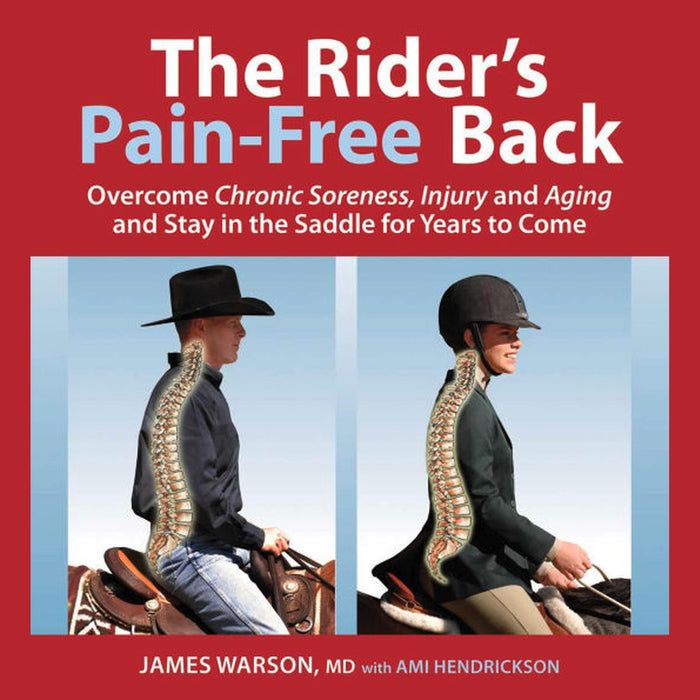 Rider's Pain-Free Back Book - New Edition