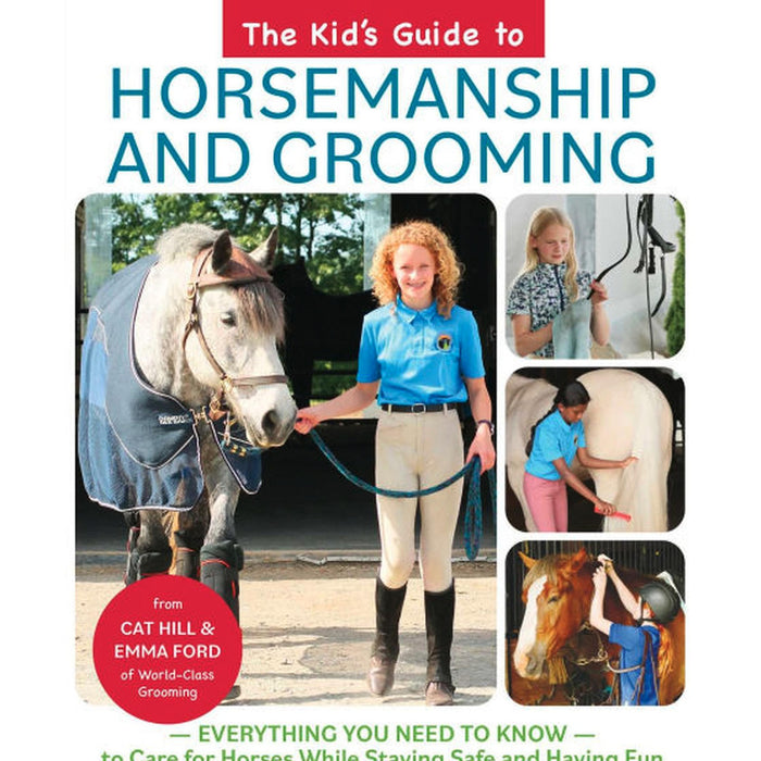 Kid's Guide to Horsemanship and Grooming