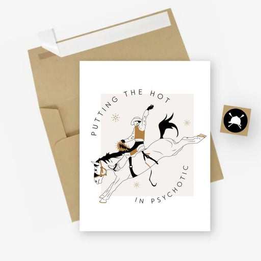 Hot in Psychotic Card